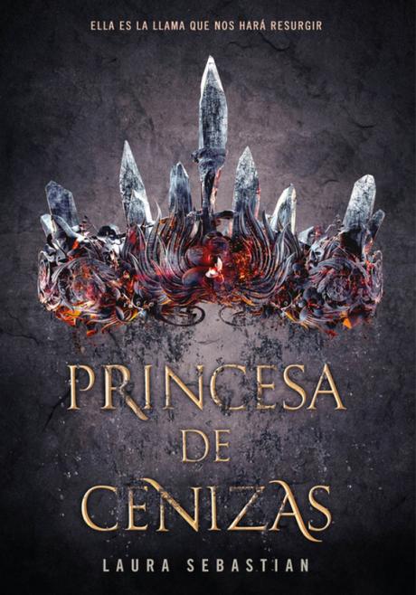 Reseña: “Princesa de cenizas” de Laura Sebastián