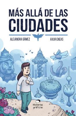 Foto reseña: Más allá de las ciudades de Alejandra Gámez & Axur Eneas