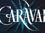 Reseña: Caraval (Caraval Stephanie Garber