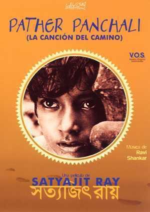 Pather Panchali - La canción del camino (1955) Satyajit Ray -Trilogía de Apu 1 Pather Panchali - La canción del camino (1955) Satyajit Ray -Trilogía de Apu 1