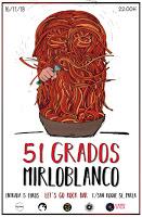 Concierto de 51 Grados y Mirloblanco en el let's Go Rock Bar