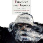 Encender una hoguera-Las dos versiones del famoso cuento de Jack London