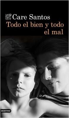 Todo el bien y todo el mal - Care Santos