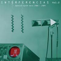INTERFERENCIAS VOL.2 - SPANISH SYNTH WAVE 1980-1989D