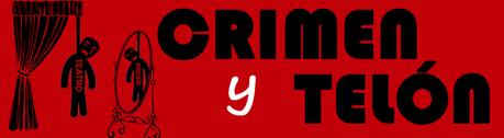 CRIMEN Y TELÓN