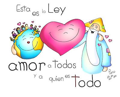 La ley es AMAR a todos y a quien es todo
