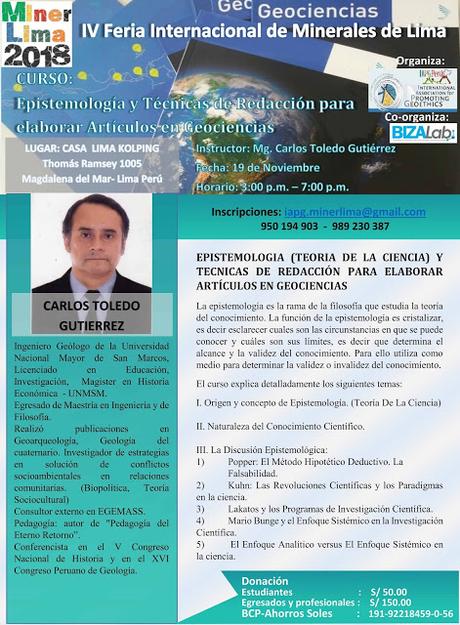 CURSO 4: EPISTEMOLOGIA (TEORIA DE LA CIENCIA) Y TECNICAS DE REDACCIÓN PARA ELABORAR ARTÍCULOS EN GEOCIENCIAS. Por Carlos Toledo - 19NOV.