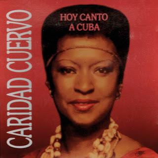 Caridad Cuervo - Hoy Canto A Cuba