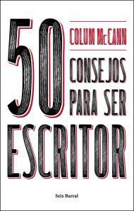 McCann. 50 consejos para ser escritor