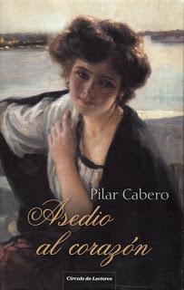 Asedio al corazón, de Pilar Cabero