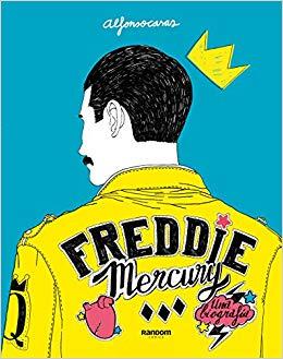 FREDDIE MERCURY: UNA BIOGRAFÍA