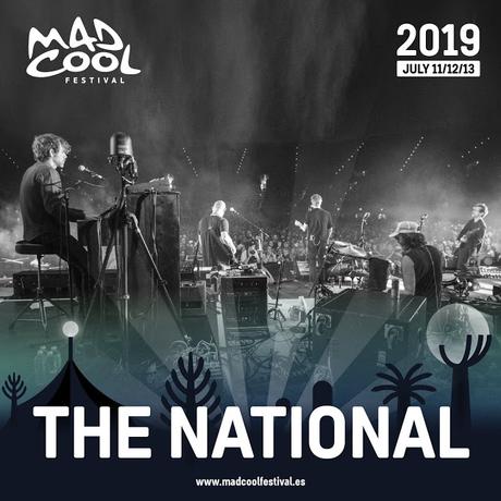 Mad Cool Festival 2019 arranca confirmando a The National