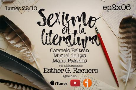 Sexismo en la literatura | 30 teclas por hora 2×06 Sexismo en la literatura 30 teclas por hora