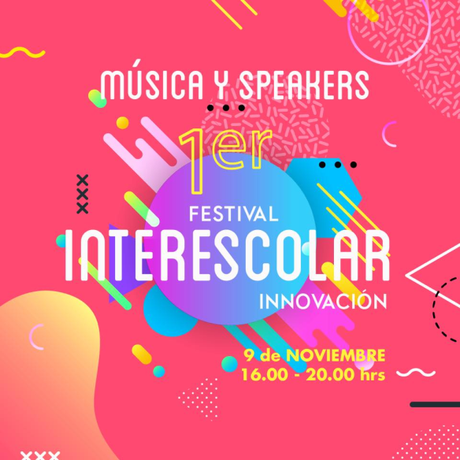 El viernes 9 de Noviembre se realiza el Primer Festival Interescolar de Innovación Social