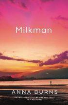 Milkman. Anna Burns