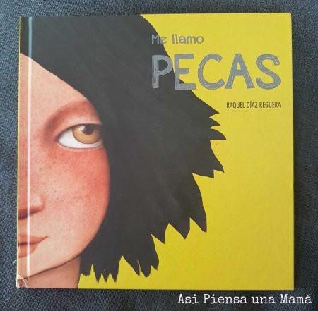 Me llamo Pecas – Libros con mensaje Me llamo Pecas – Libros con mensaje