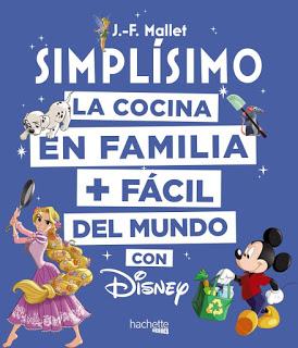Recetas de Disney con Simplísimo - J.-F. Mallet