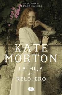 Sorteo + Lectura conjunta La hija del relojero de Kate Morton