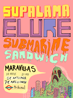 Concierto de Supalma, Elure y Submarine Sandwich en Maravillas