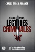 “El Club de los Lectores Criminales”, la nueva novela de Carlos G. Miranda