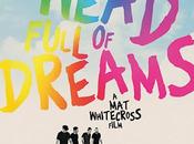 Sorteo entradas para head full dreams' Coldplay salas Cinesa
