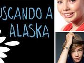 adaptación 'Looking Alaska' cuenta actores protagonistas