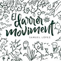 Samuel Lopez estrena El Darrer Moviment