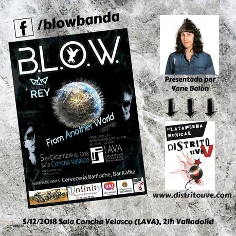 BLOW Y DISTRITO UVE: ¿QUÉ NOS UNE EL 5/12/2018?