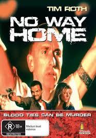 SIN ESCAPE (SIN VUELTA ATRÁS)  (No Way Home) (USA, 1996) Drama, Intriga