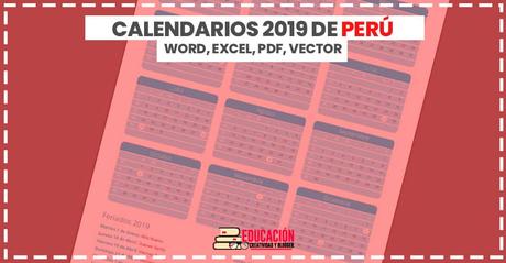 ▷ Calendarios 2019 de Perú 🥇 【Descargar Gratis】 Descargar Calendarios 2019 de Perú en word, excel, pdf y vector