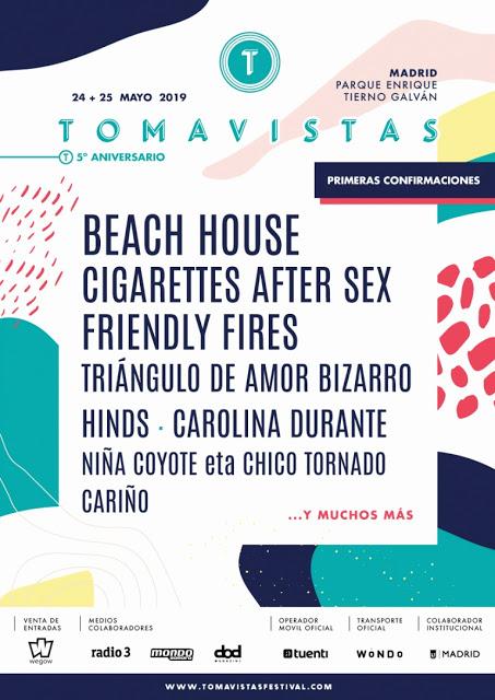 Festival Tomavistas 2019: Beach House, Cigarettes After Sex, Friendly Fires, Triángulo de Amor Bizarro, Hinds, Carolina Durante...