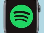 Spotify llega oficialmente Apple Watch