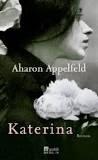 Katerina. Aharon Appelfeld