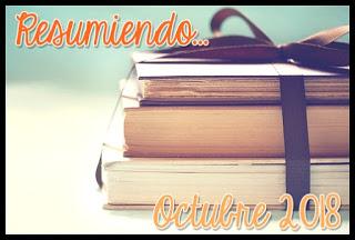 Resumiendo... Octubre 2018