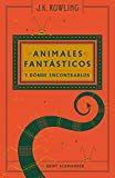 ANIMALES FANTÁSTICOS Y DONDE ENCONTARLOS (Nva Ed.) (Juvenil)
