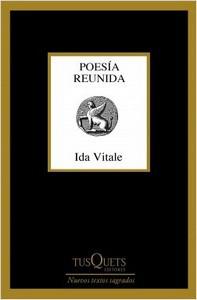 «Ida Vitale, premio Cervantes 2018» “Poesía reunida (1949-2015)”, de Ida Vitale