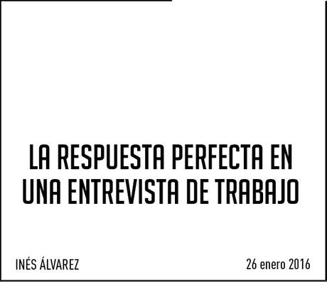 Después De Ar A Cuestiones O Cuáles Es Tu Mayor Debilidad Por Qué Deberían Contratarte Ti Y No Otro Que Te Pregunten Tus Hobbies Puede