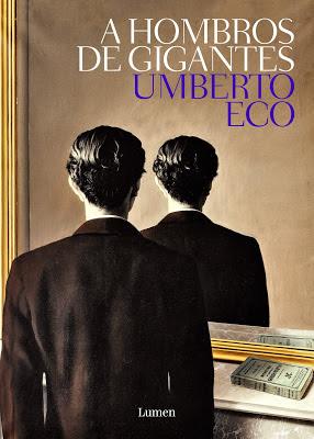 Umberto Eco. A hombros de gigantes