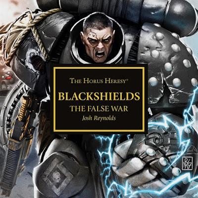Blackshields: The False War, de Josh Reynolds (Herejía de Horus), reseña