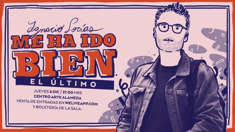 Ignacio Socías presenta su último Stand Up del año el 6 de diciembre en Centro Arte Alameda