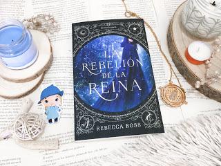 La rebelión de la Reina - Rebecca Ross