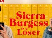 Opinión “sierra Burgess Loser”.