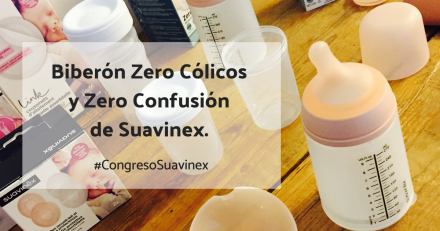 Biberón Zero Cólicos y Zero Confusión de Suavinex. #CongresoSuavinex Biberón Zero Cólicos y Zero Confusión de Suavinex. #CongresoSuavinex
