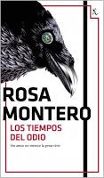 Los tiempos del odio. Rosa Montero