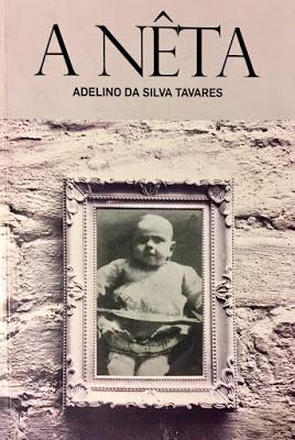 A NÊTA, de Adelino da Silva TavaresMoisés Cayetano Rosado...