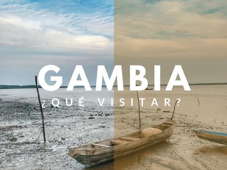 GAMBIA: Qué visitar y donde comer | PARTE I