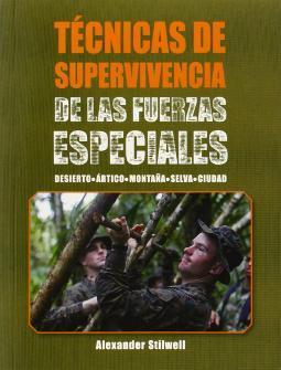 Portada de Técnicas de supervivencia de las Fuerzas Especiales