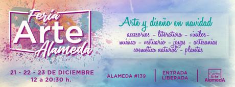 Participa en la Feria Arte Alameda: 21 al 23 de Diciembre