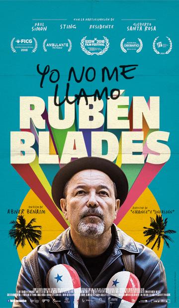 Yo no me llamo Rubén Blades se estrena el jueves 29 de Noviembre en Cine Arte Alameda