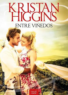 Reseña: Entre viñedos de Kristan Higgins